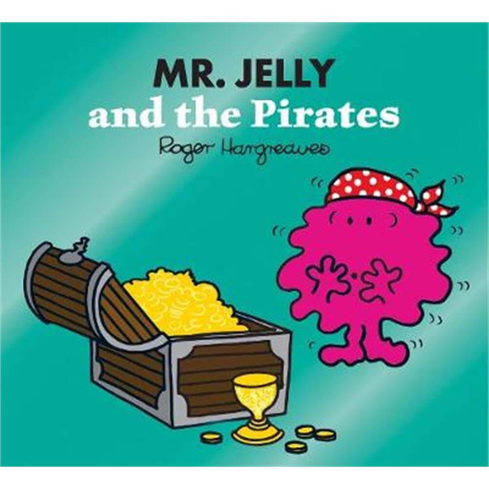 Mr. Jelly and the Pirates (Paperback) - Adam Hargreaves